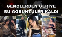 Feci Kazada Hayatını Kaybeden Gençlerden Bu Görüntüler Kaldı