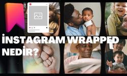 İnstagram Wrapped 2023 Nedir? Nasıl Yapılır?