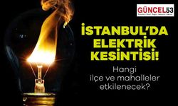 İstanbul'da 21 Aralık 2023 Perşembe Günü Elektrik Kesintisi Yaşanacak Yerler! O Mahalle ve İlçeler Elektriksiz Kalacak.