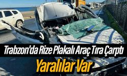 Trabzon'da Rize Plakalı Araç Tıra Çarptı: Yaralılar Var