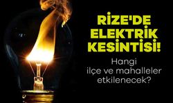 Rize'de Elektrik Kesintisi Haberi! Rize'de O Mahalleler 12 Aralık'ta Elektiriksiz Kalacak