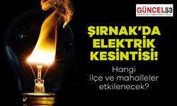 Şırnak'ta 17 Aralık 2023 Pazar Günü Elektrik Kesintisi Yaşanacak Yerler! O Mahalle ve İlçeler Elektriksiz Kalacak.
