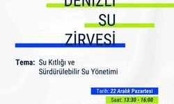 Denizli Su Zirvesinde su sorununa kalıcı çözümleri konuşulacak