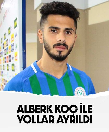 Çaykur Rizespor, Alberk Koç İle Yollarını Ayırdı