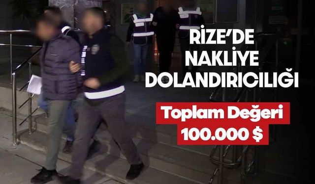 Rize'de Nakliye Dolandırıcılığı