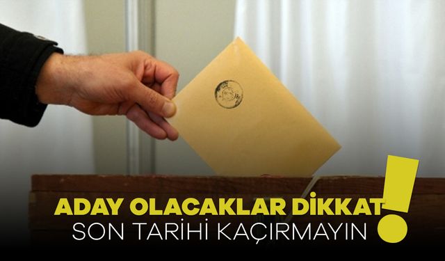 Yerel Seçimlerde Adaylık İçin Görevden Ayrılma Süreci Ne Zaman Bitiyor?