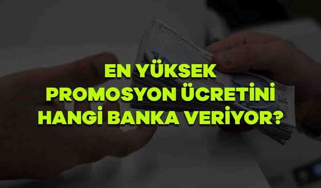 Aralık 2023 emekli promosyon ödemeleri ne kadar oldu? En yüksek promosyon ücretini hangi banka veriyor? 