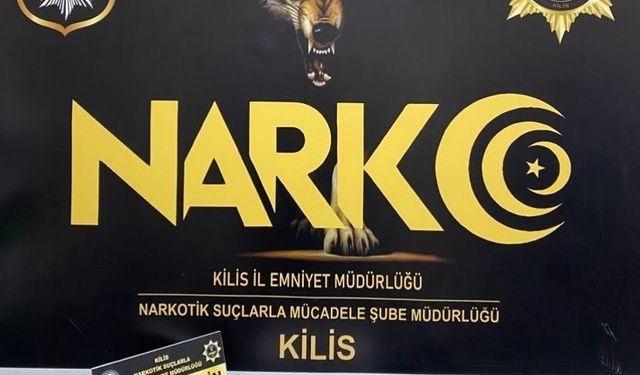 Kilis’te uyuşturucu operasyonu: 1 kişi tutuklandı