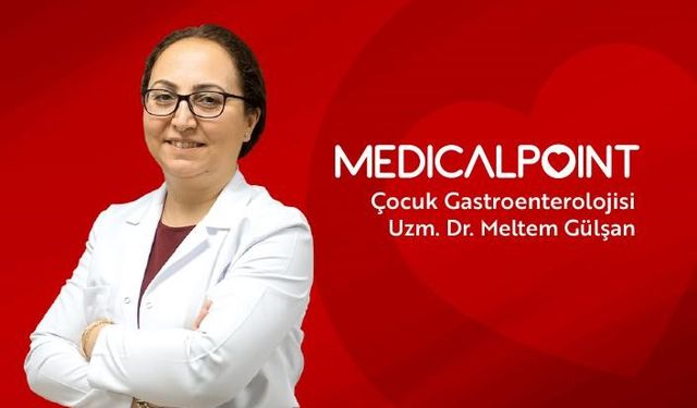 Uzm. Dr. Gülşan’dan çocuklarda kabızlık uyarısı