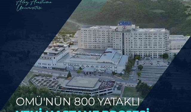 OMÜ Tıp Fakültesi için planlanan yeni hastane 2026 Yatırım Programı'na alındı