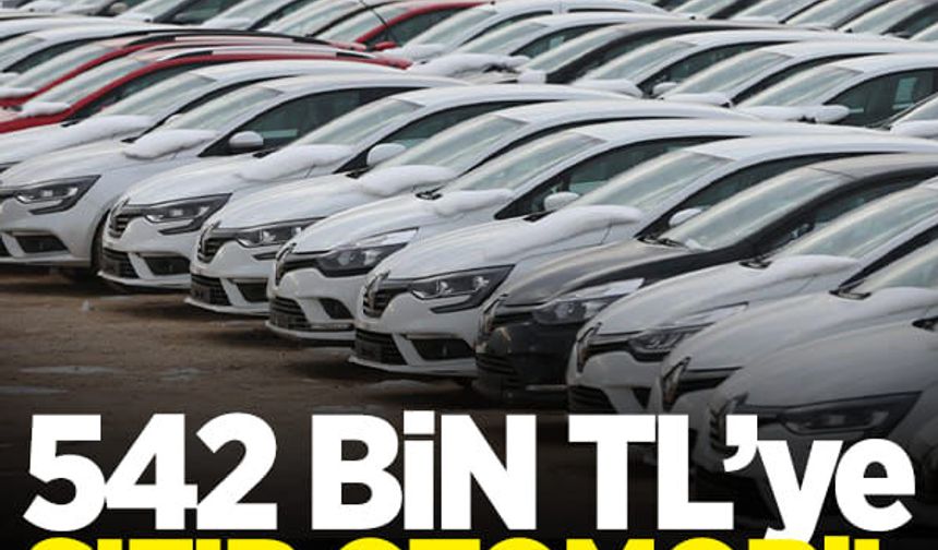 542 bin TL'ye sıfır otomobil!