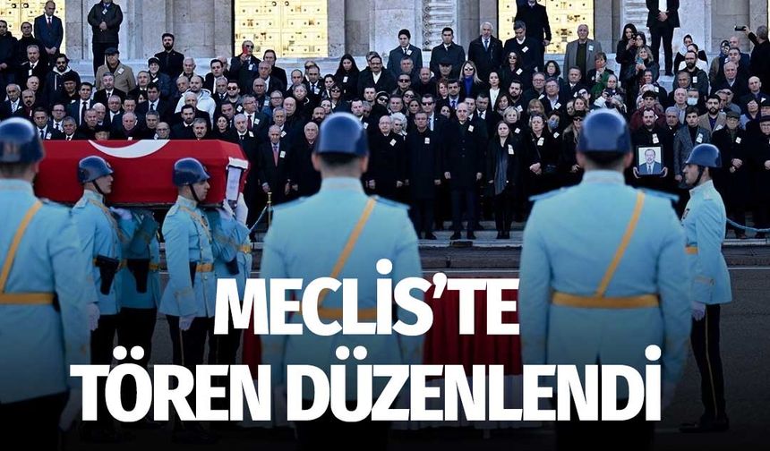 Rizeli Bakan Yaşar Okuyan İçin TBMM'de Tören Düzenlendi