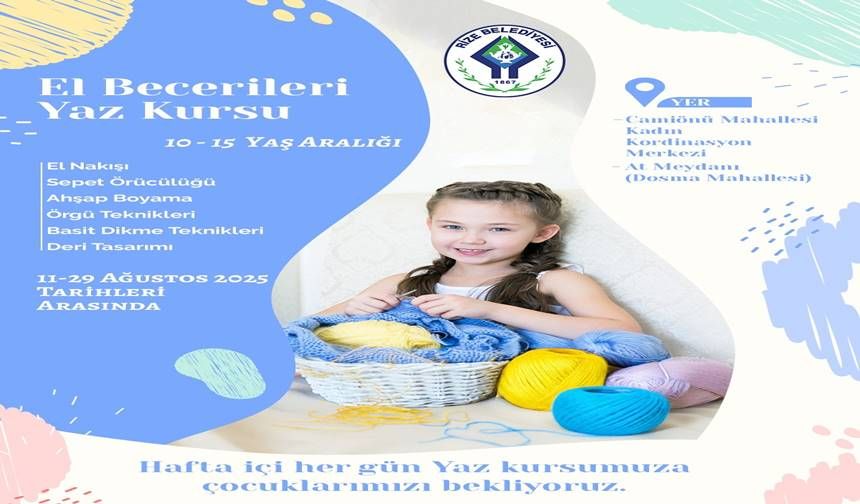 Rize Belediyesi’nden Çocuklara Yönelik “El Becerileri Yaz Kursu” Başlıyor