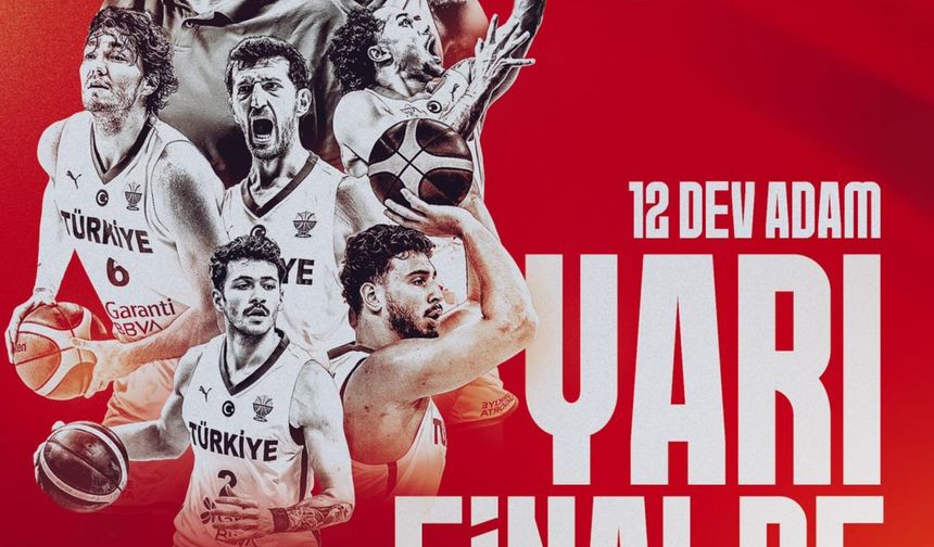 12 Dev Adam yarı finalde