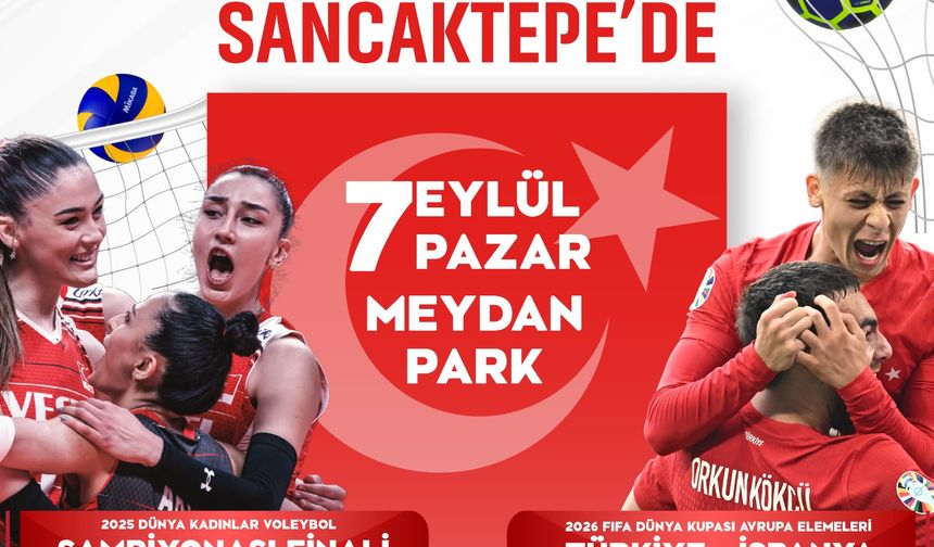 Sancaktepe Belediyesi, milli maçlar için Meydan Park'ta dev ekran kuracak