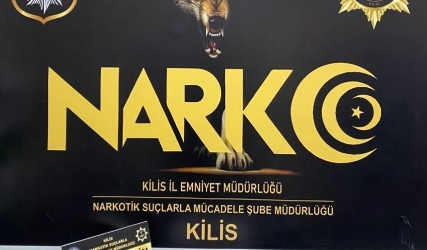 Kilis’te uyuşturucu operasyonu: 1 kişi tutuklandı