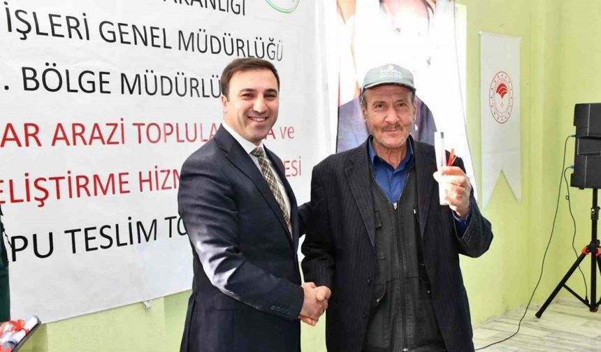 Çavdarhisar’da Arazi Toplulaştırma projesi kapsamında tapu teslim töreni düzenlendi