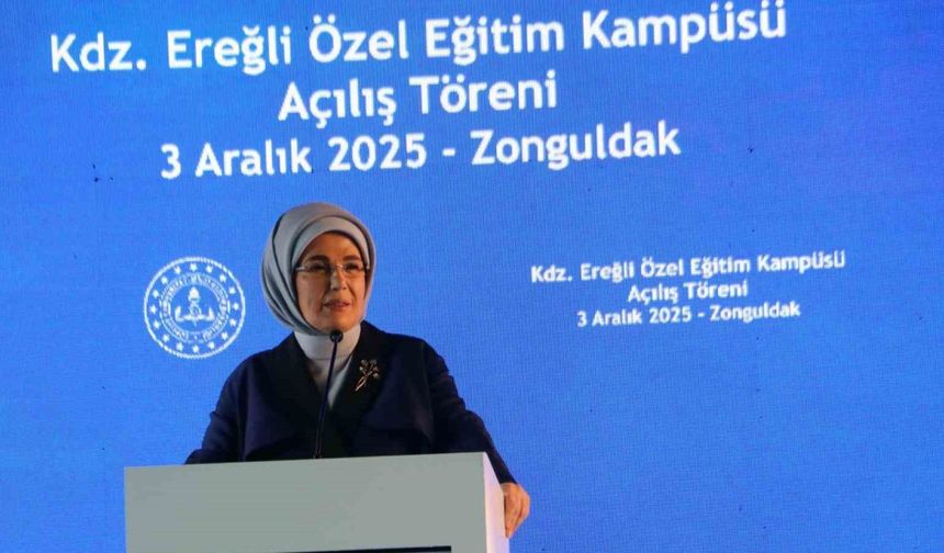 Emine Erdoğan, Karadeniz Ereğli’de özel eğitim kampüsünün açılışına katıldı