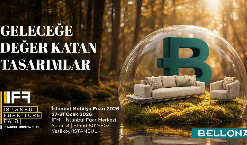 Bellona, Uluslararası Mobilya Fuarı'nda yeni sezon koleksiyonlarını tanıtacak