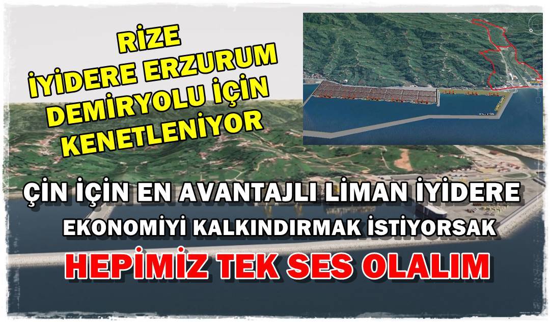 Rize İyidere Erzurum Demiryolu İçin Kenetleniyor